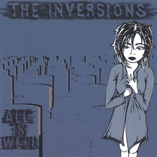 Inversions/All Is Well